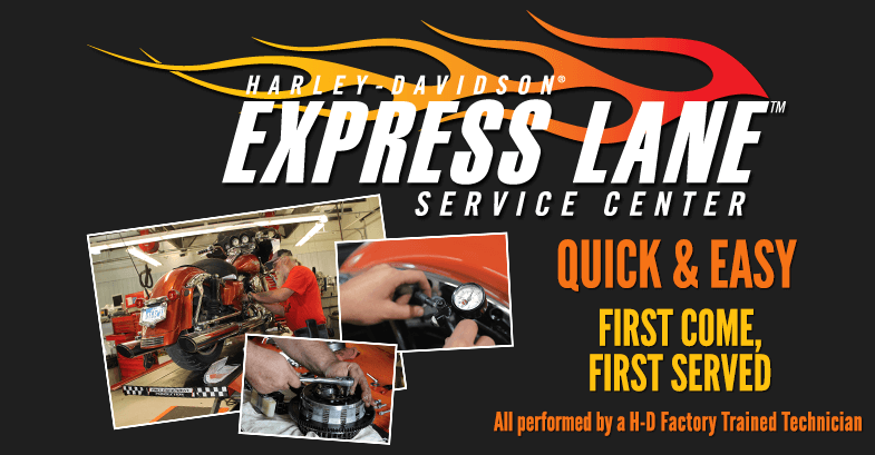 Harley-Davidson® Express Lane